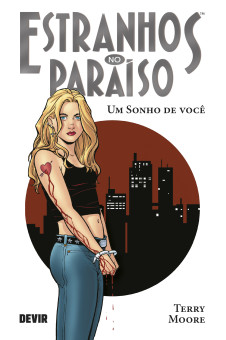 Estranhos no Paraíso vol. 01: Um Sonho de Você (reimpressão) Estranhos no Paraíso vol. 01: Um Sonho de Você (reimpressão)
